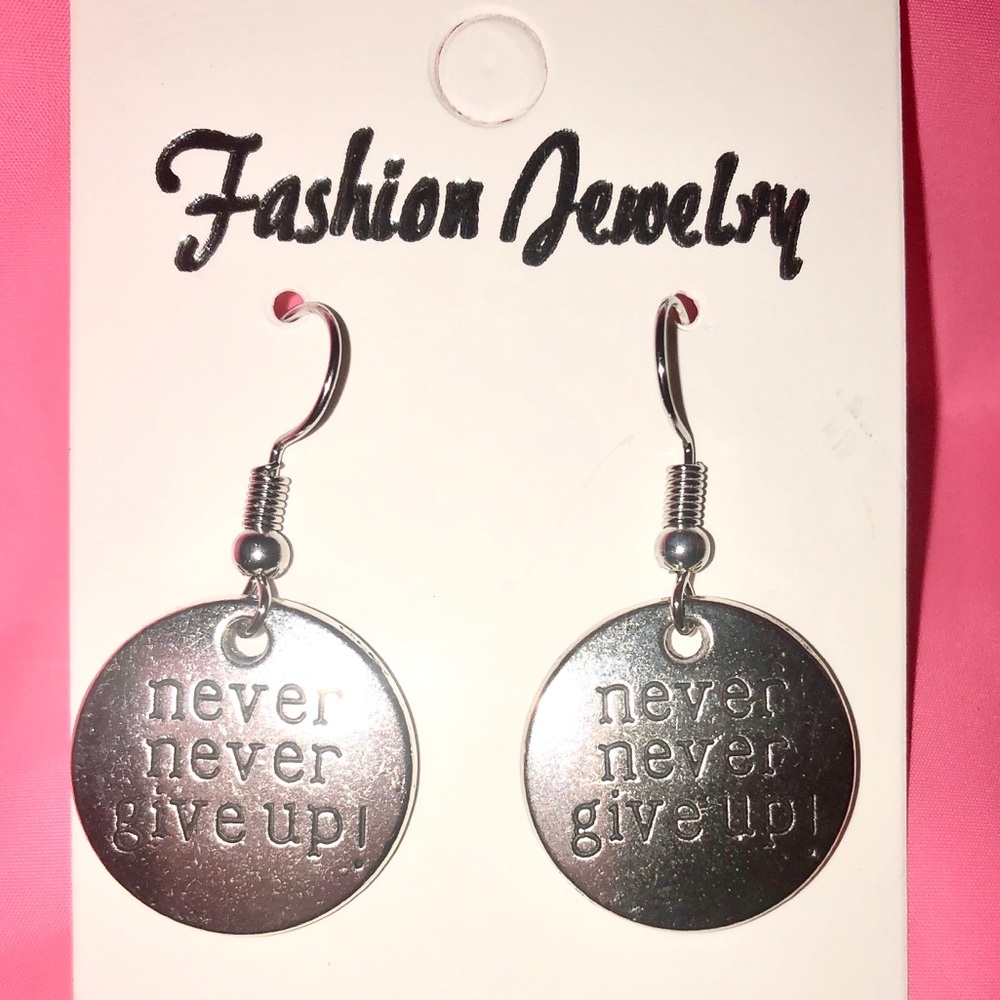 SOLD Never Give Up Earrings